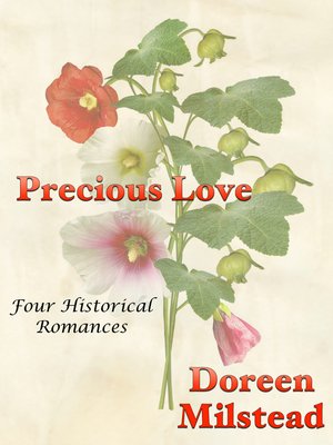 cover image of Precious Love (Four Historical Romances)